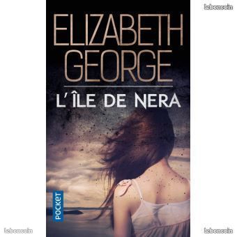 Livre The edge of nowhere - Tome 2 : L'Ile de Nera - Elizabeth George (Auteur) Alice Delarbre - 1
