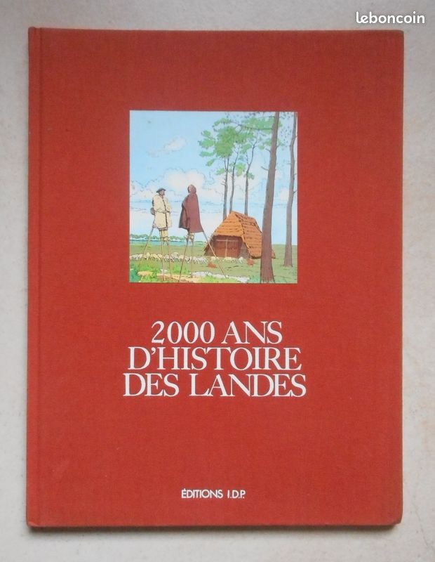 BD 2000 Ans d'histoire des Landes Dessin Koernig Poppé EO numérotée 1981 n° 0833/1000 - 1