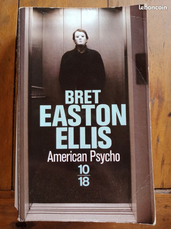 "Américain Psycho" Bret Easton Ellis - 1